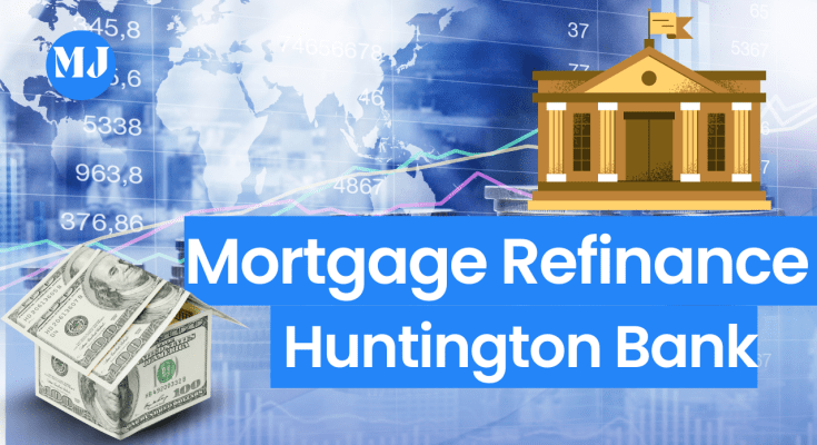 Mortgage Refinance Huntington Bank