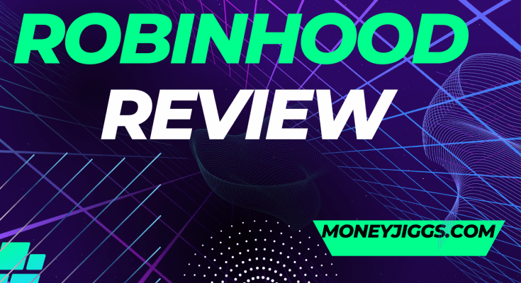 Robinhood Review 2023 moneyjiggs
