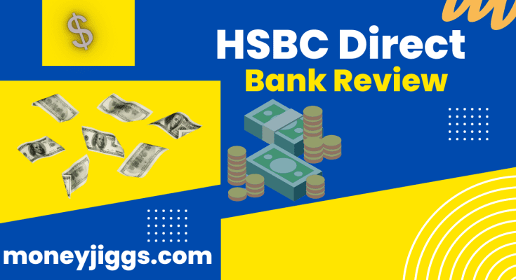 HSBC Direct Bank Review moneyjiggs.com