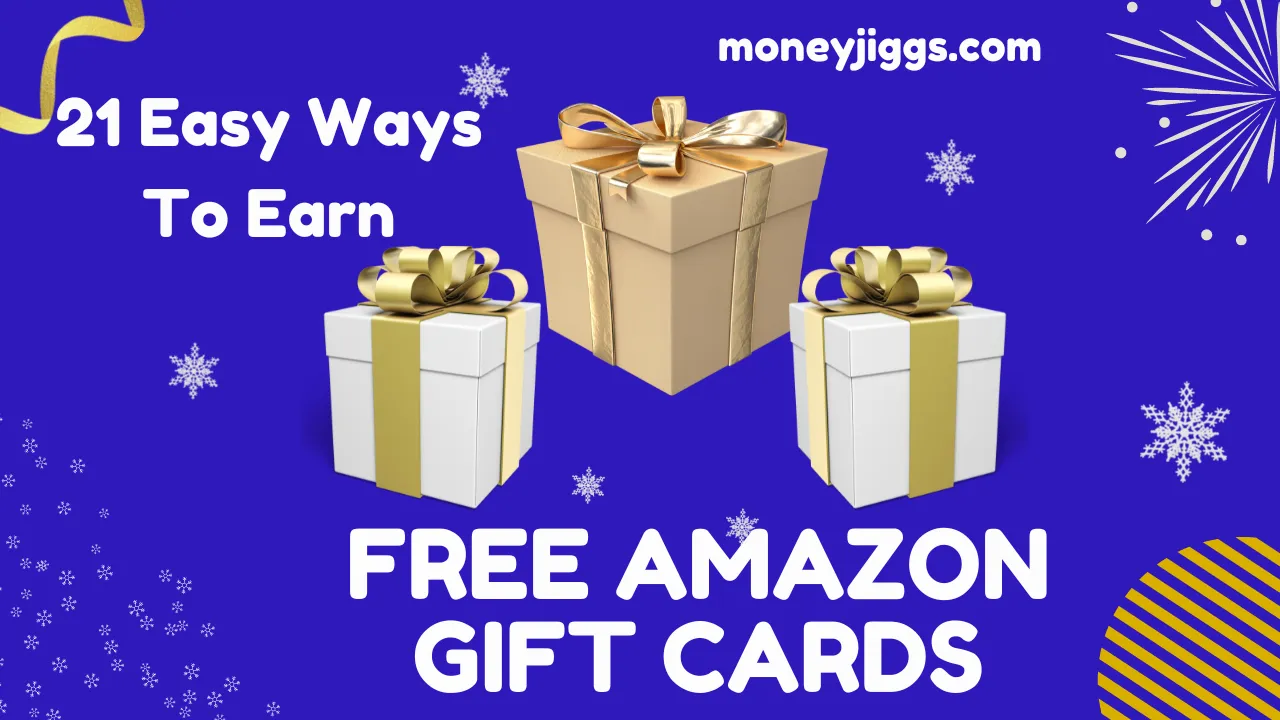 21 Proven Ways to Earn Free Amazon Gift Cards