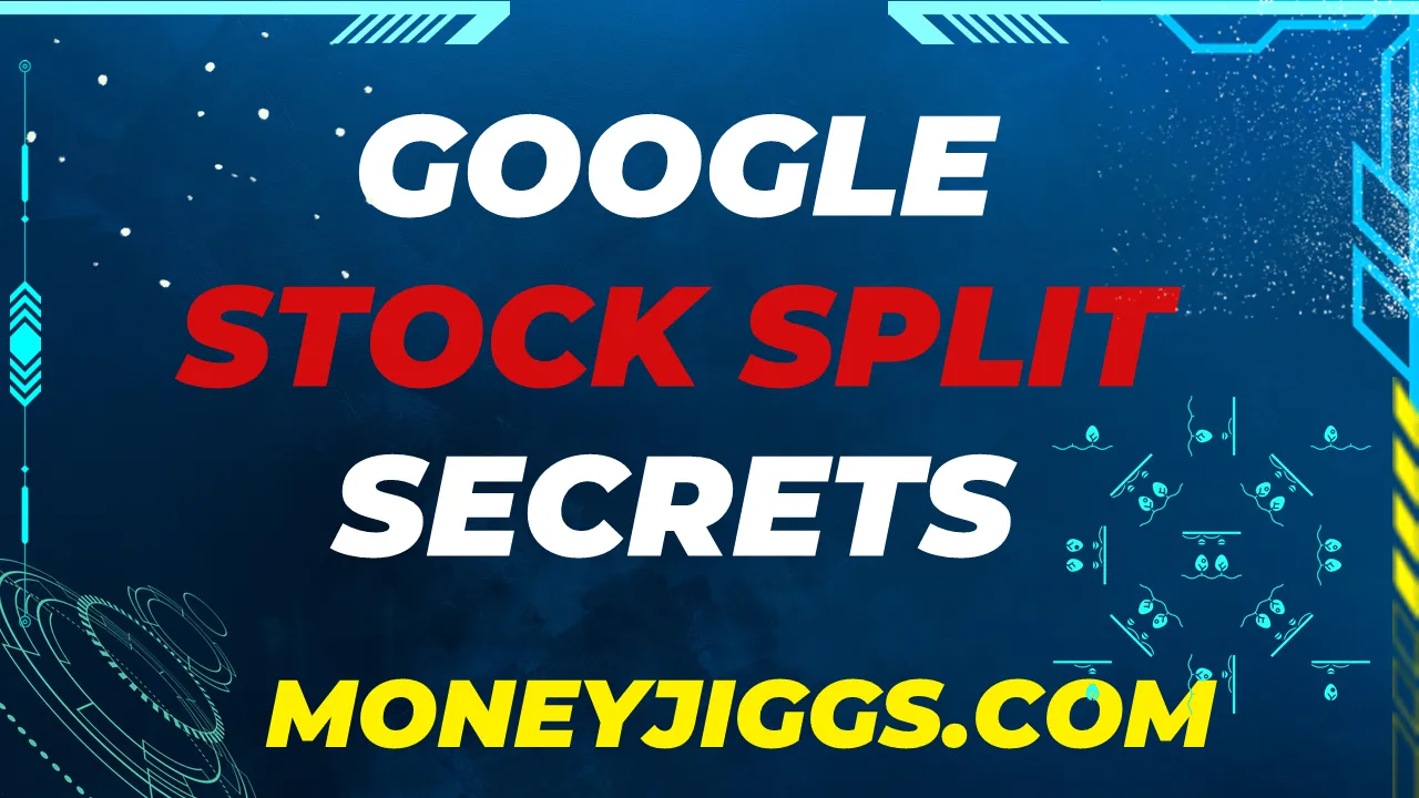 Google Stock Split Secrets